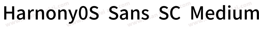 Harnony0S  Sans  SC  Medium字体转换